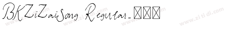 BKZiZaiSong Regular字体转换